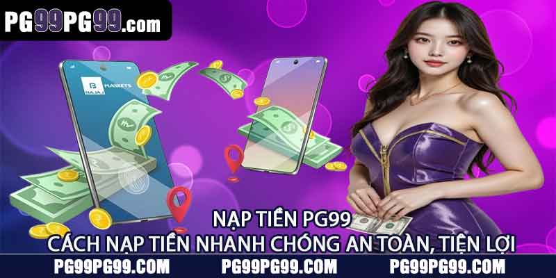 Nạp Tiền PG99
