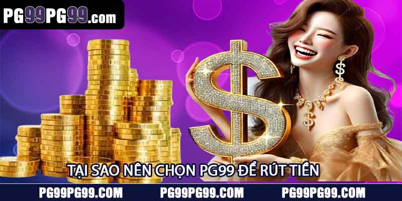 Rút Tiền pg99