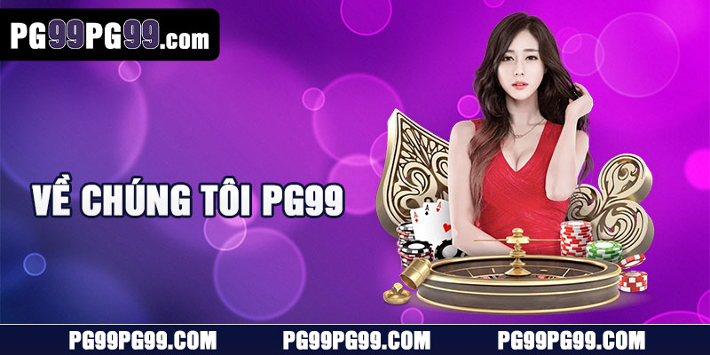 Giới Thiệu PG99